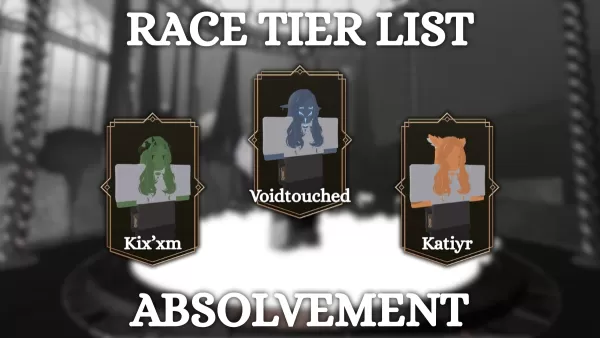 Absolument Race Tier List Unveiled in Open Test  

(注：原输入中
