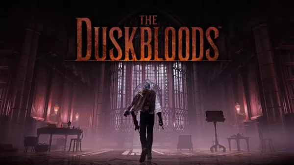 Duskbloods नवीनतम समाचार अपडेट का अनावरण करें 
