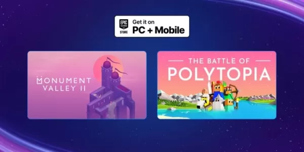 Epic Games: Monument Valley II, Polytopia Free Now