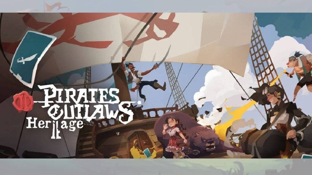 续集《海盗''Outlaws，海盗Outlaws 2：遗产将于今年晚些时候上移动