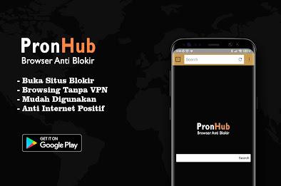 PronHub Browser Anti Blokir Tanpa VPN应用截图第1张