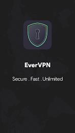 EverVPN - Secure and Fast VPN應用截圖第1張