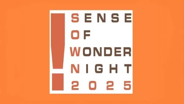 Everything about Sense of Wonder Night 2025