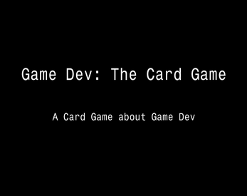 Game Dev: The Card Game Capture d'écran 1