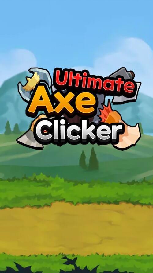 Ultimate Axe Clicker Скриншот 1