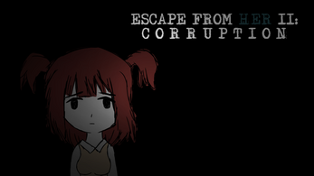 Escape from Her II: Corruption スクリーンショット 1