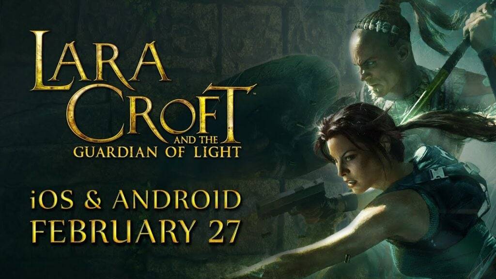 Lara Croft e The Guardian of Light estão chegando ao Android no próximo mês