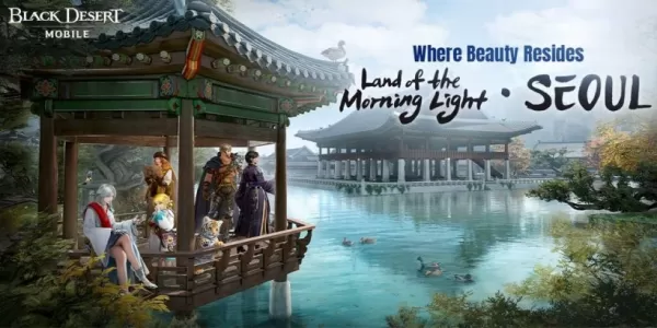 Black Desert Mobile's Land of the Morning Light: Seoul Expansion Arrives