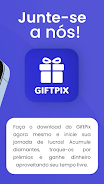 GIFTPIX - Ganhe dinheiro Screenshot 3