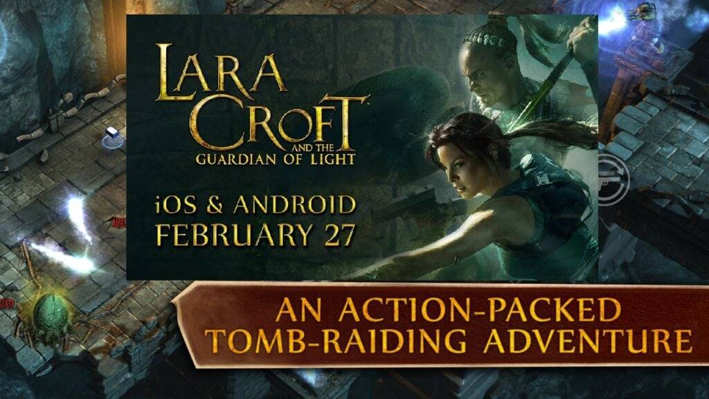 Lara Croft y The Guardian of Light aterrizan en Android