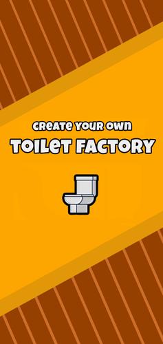 Toilet Factory应用截图第1张