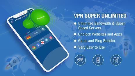 VPN Super Unlimited : Fast VPN Captura de tela 1