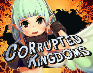 Corrupted Kingdoms