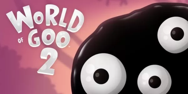 World of Goo 2 모바일에서 새로운 레벨과 스토리로 출시