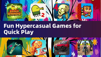 Fun Hypercasual Games for Quick Play