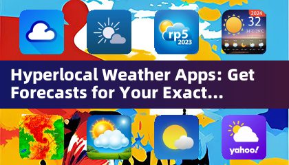 Hyperlokale Wetter-Apps: Erhalten Sie Vorhersagen für Ihren genauen Standort