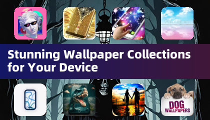 Stunning Wallpaper Collections for Your Device