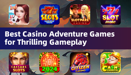 Best Casino Adventure Games for Thrilling Gameplay