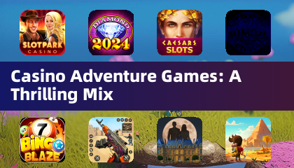 Casino Adventure Games: Захватывающая Смесь
