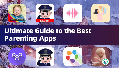 Ultimate Guide to the Best Parenting Apps