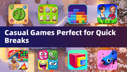 Casual Games Perfect for Quick Breaks