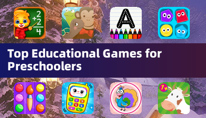 Top Educational Games for Preschoolers
