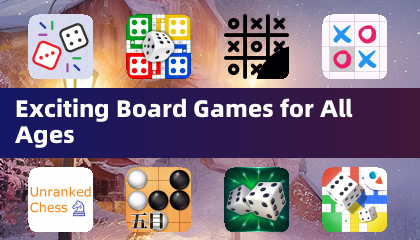 Exciting Board Games for All Ages