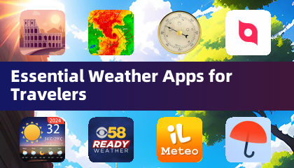 Essential Weather Apps for Travelers