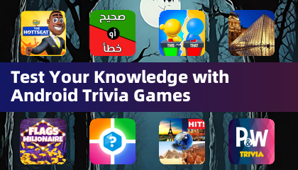 Test Your Knowledge with Android Trivia Games