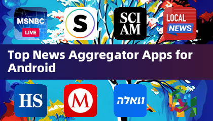 Top News Aggregator Apps for Android