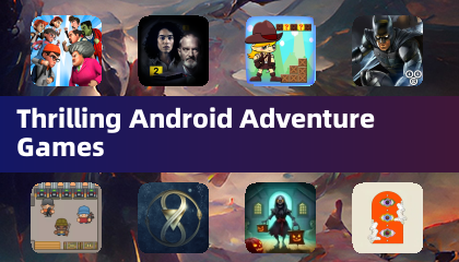 Thrilling Android Adventure Games