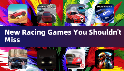 New Racing Games You Shouldn't Miss