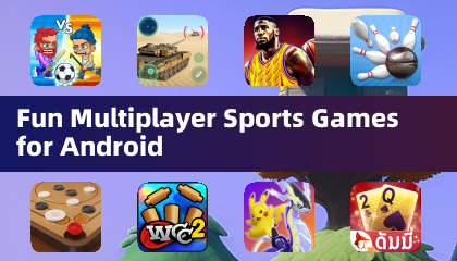 Fun Multiplayer Sports Games for Android