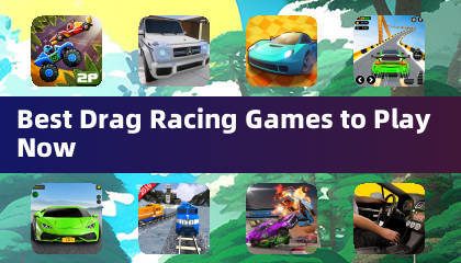 Best Drag Racing Games to Play Now