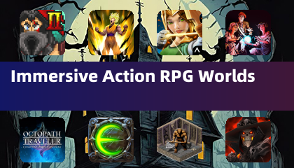 Immersive Action RPG Worlds