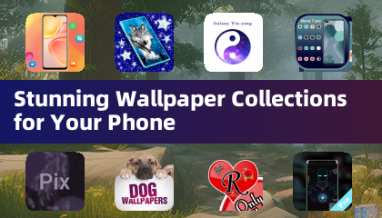 Stunning Wallpaper Collections for Your Phone