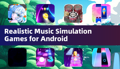 Realistic Music Simulation Games for Android