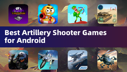 Best Artillery Shooter Games for Android