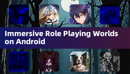 Univers immersifs de jeux de rôle sur Android