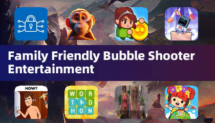 Family Friendly Bubble Shooter Entertainment