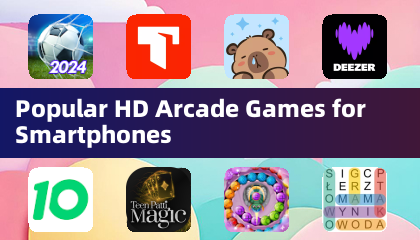 Popular HD Arcade Games for Smartphones