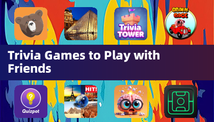 Trivia Games to Play with Friends