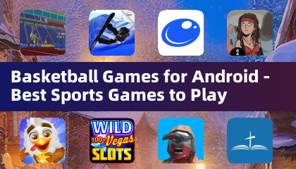 Basketball Games for Android - Best Sports Games to Play