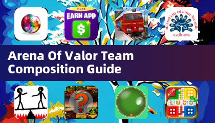 Arena Of Valor Team Composition Guide