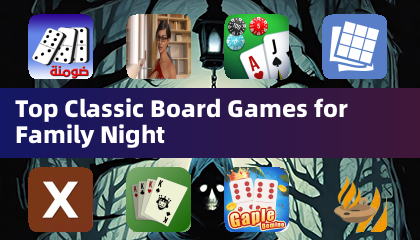Meilleurs jeux de société classiques pour une soirée en famille