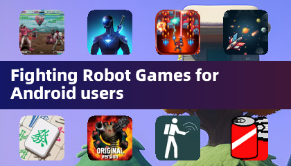 Fighting Robot Games for Android users